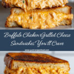 Buffalo Chicken Grilled Cheese Recipe